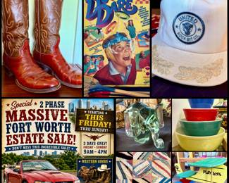 ~MASSIVE 2 Phase - Ft Worth Estate Sale! Local Nostalgia, Ford Mustang, Western, Vintage Paradise..