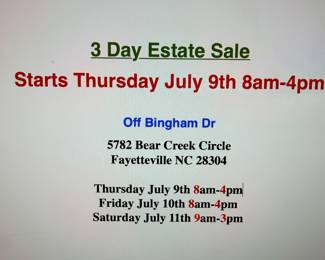 3 Day Estate Sale Off Bingham Dr
