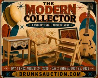 BRUNKS AUCTION - BA069 - THE MODERN COLLECTOR: A TWO-DAY ESTATE AUCTION EVENT